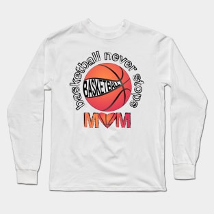 Basketball Mom Long Sleeve T-Shirt